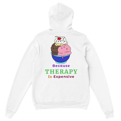 Because Therapy is Expensive Pullover Hoodie