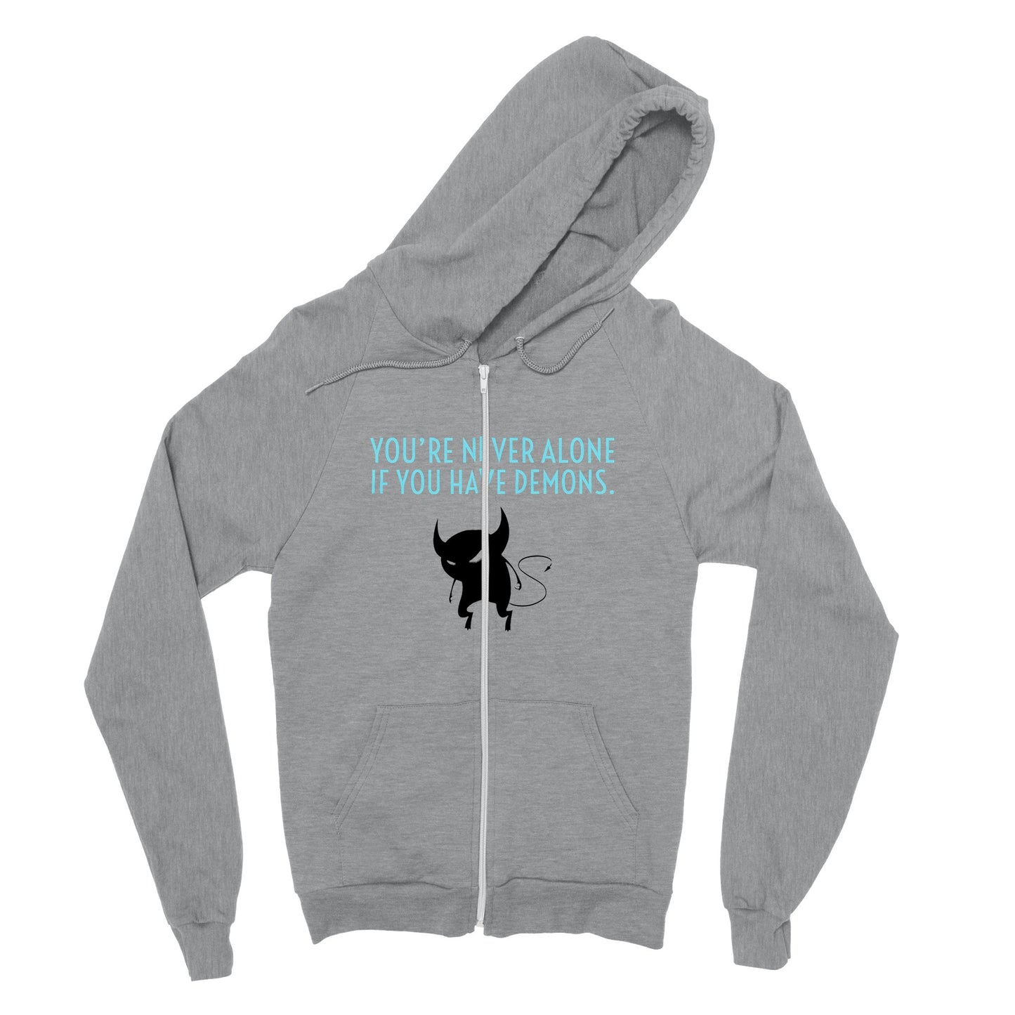 You're Never Alone Zip Hoodie